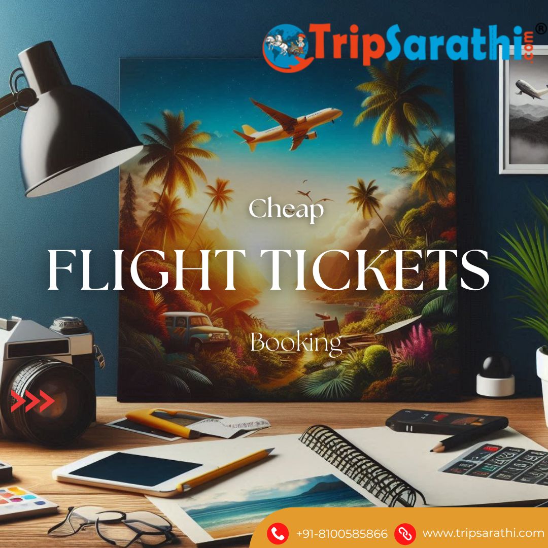 Cheap Flight Tickets Booking | Tripsarathi